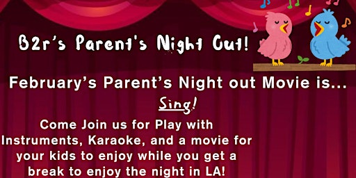 Image principale de B2R's Parents Night Out!