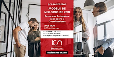 Imagem principal do evento Presentación del Modelo de Negocio de KCN en Madrid - 10 de mayo