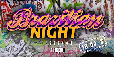Brazilian night festival 10 djs primary image