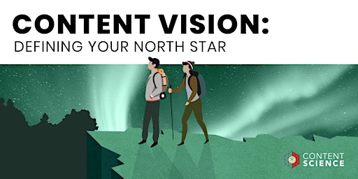 Image principale de Content Vision: Defining Your North Star