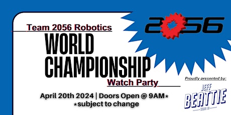 2056 Robotics World Championship Watch Party