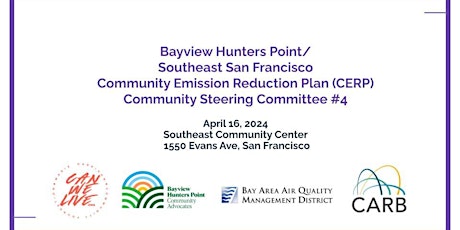Bayview-Hunters Point Community Emission Reduction Plan (CERP) Meeting #4