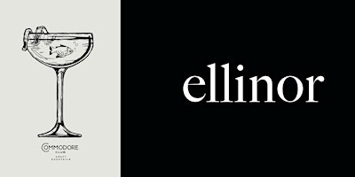 Ellinor & Commodore Club Tasting Pop-Up primary image