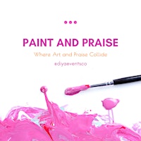 Primaire afbeelding van Paint & Praise