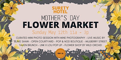 Imagem principal do evento Surety Hotel's Mother's Day Flower Market