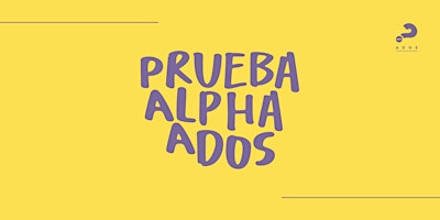 Imagem principal do evento Prueba Alpha Ados