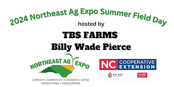 2024 Northeast Ag Expo Summer Field Day