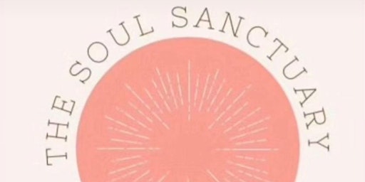 Imagem principal do evento The Soul Sanctuary