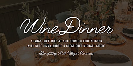 It Takes A Village - Wine Dinner