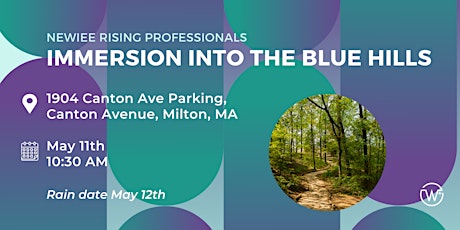 Rising Professionals: Immersion into the Blue Hills