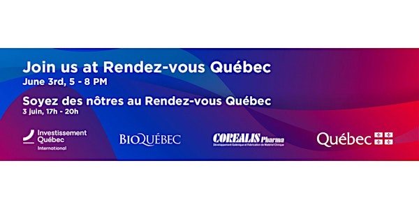 Rendez-Vous Québec : BIO International Convention at San Diego