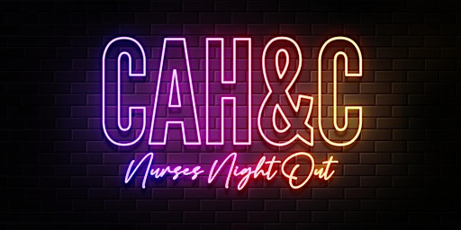 Immagine principale di CAH&C Nurses Night Out 