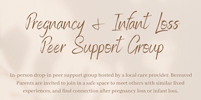 May Pregnancy & Infant loss peer support group primary image