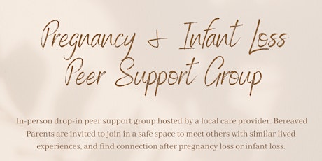 May Pregnancy & Infant loss peer support group
