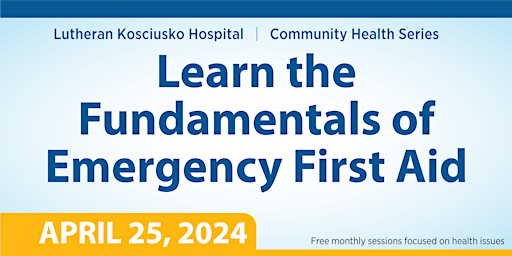 Image principale de Learn the Fundamentals of Emergency First Aid