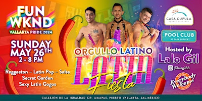 Hauptbild für Orgulloso Latino Pool Party at Casa Cupula | VALLARTA PRIDE 2024 Edition