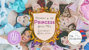 Imagem principal de Mommy and Me Princess High Tea at The Chalkboard