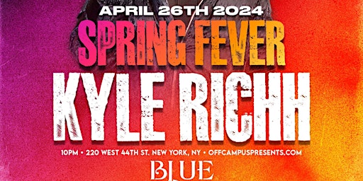 KYLE RICH @ BLUE MIDTOWN (18+) April 26th primary image