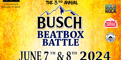 Busch Beatbox Battle [JUNE 7th and 8th] primary image
