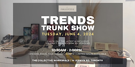 TRENDS TRUNK SHOW: SPRING 2024