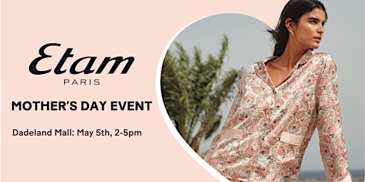 Imagen principal de Etam Mother's Day Event