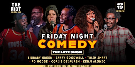 The Riot Comedy Club presents Late Show Friday Night Comedy Showcase