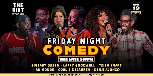 Imagem principal do evento The Riot Comedy Club presents Late Show Friday Night Comedy Showcase