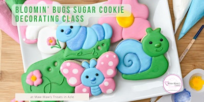 Image principale de 3PM Bloomin' Bugs Sugar Cookie Decorating Class!