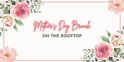 Primaire afbeelding van MOTHER'S DAY BRUNCH