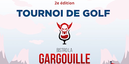 Imagem principal do evento 2e édition - Tournoi de Golf du Bistro la Gargouille