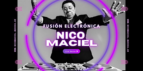 Nico Maciel presenta: Fusión Electrónica