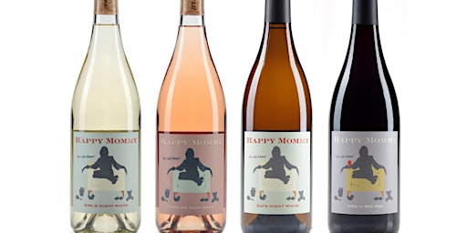 Immagine principale di Happy Mommy Wines Wine Tasting 