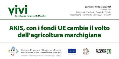 Hauptbild für Fritto Misto: AKIS cambia il volto dell'agricoltura marchigiana