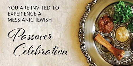 Messianic Passover Seder and Passover Meal