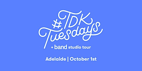 #TDKtuesdays + Band Studio Tour primary image