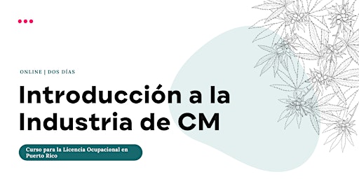 Primaire afbeelding van Introducción a la Industria de CM-Licencia Ocupacional | Online (dos días)