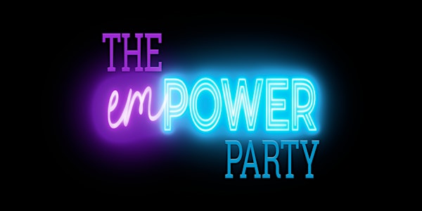 The Empower Party