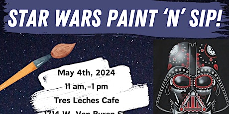Dia De los Star Wars Paint and Sip at Tres Leches Cafe