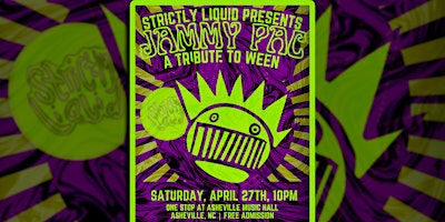 Strictly Liquid Presents – Jammy Pac | A Tribute to Ween