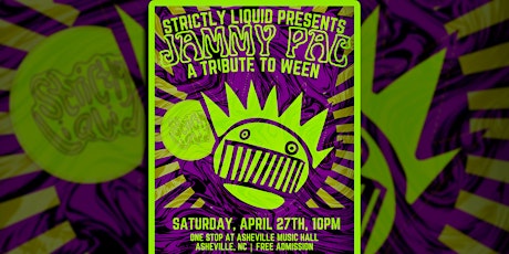 Strictly Liquid Presents - Jammy Pac | A Tribute to Ween