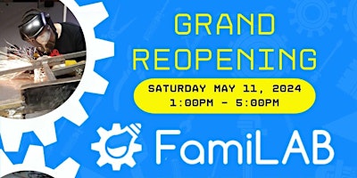 FamiLAB Grand Reopening primary image