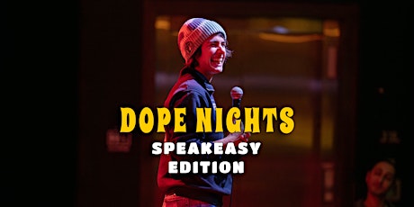 Imagem principal do evento Dope Nights Comedy (Speakeasy Edition)