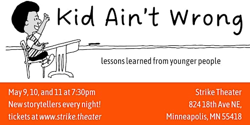 Imagem principal do evento Kid Ain't Wrong: Stories about lessons learned from younger people