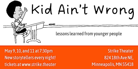 Kid Ain't Wrong: Stories about lessons learned from younger people