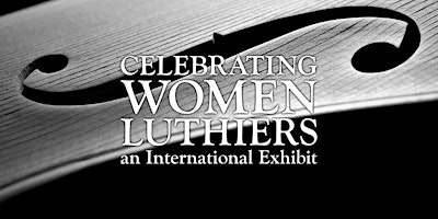 Imagem principal de Celebrating Women Luthiers String Quartet Concert