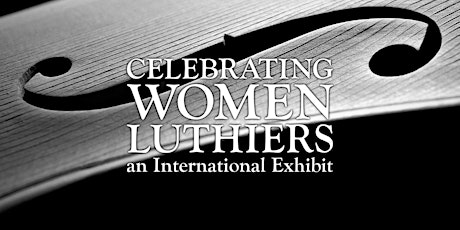 Celebrating Women Luthiers String Quartet Concert primary image