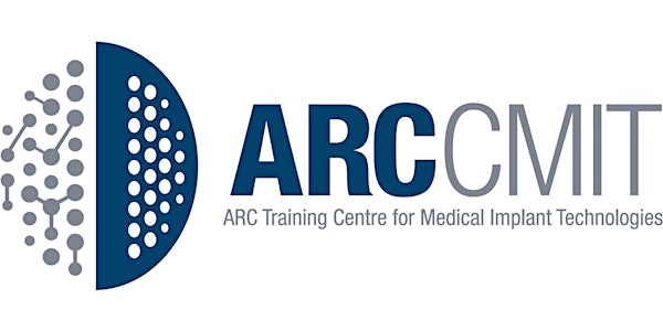 Launch of the ARC Training Centre for Medical Implant Technologies