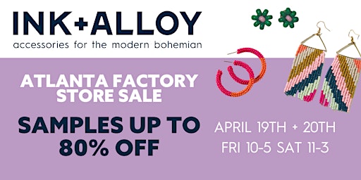 Imagem principal do evento INK+ALLOY MOTHER'S DAY FACTORY STORE SALE