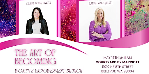 Immagine principale di The Art of Becoming Women's Empowerment Brunch 