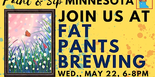 Primaire afbeelding van May 22 Paint & Sip at Fat Pants Brewing Co.